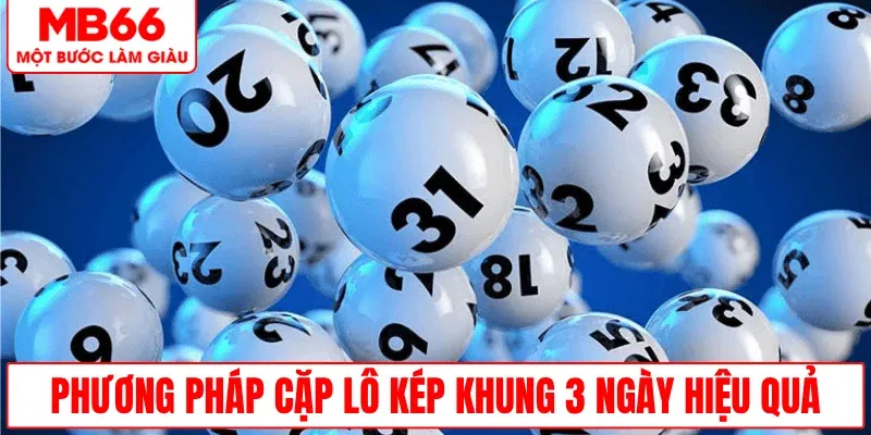 cap-lo-kep-3-ngay-phuong-phap-hieu-qua