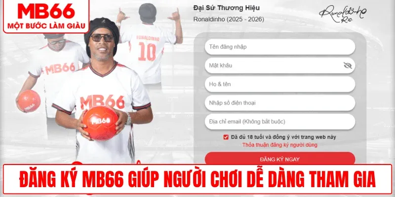 dang-ky-mb66-tham-gia-nhanh-chong-de-dang