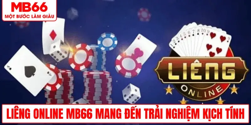lieng-online-mb66-trai-nghiem-kich-tinh-hap-dan