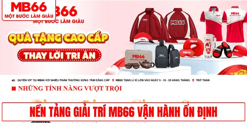 nen-tang-giai-tri-mb66-hoat-dong-on-dinh