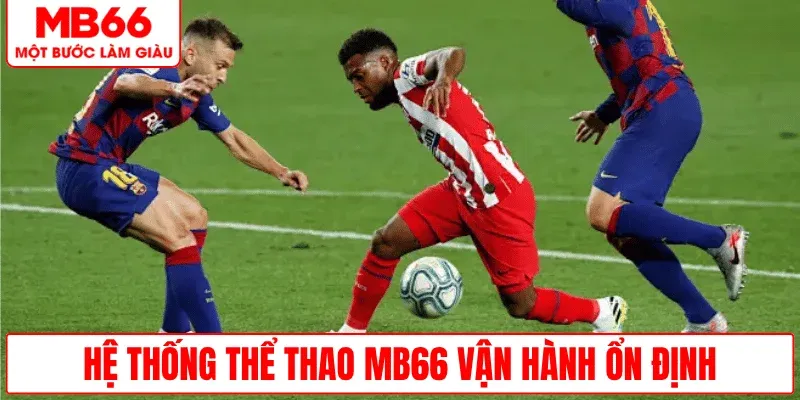 the-thao-mb66-hoat-dong-on-dinh-truc-tuyen