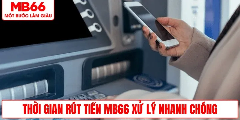 thoi-gian-rut-tien-mb66-xu-ly-nhanh