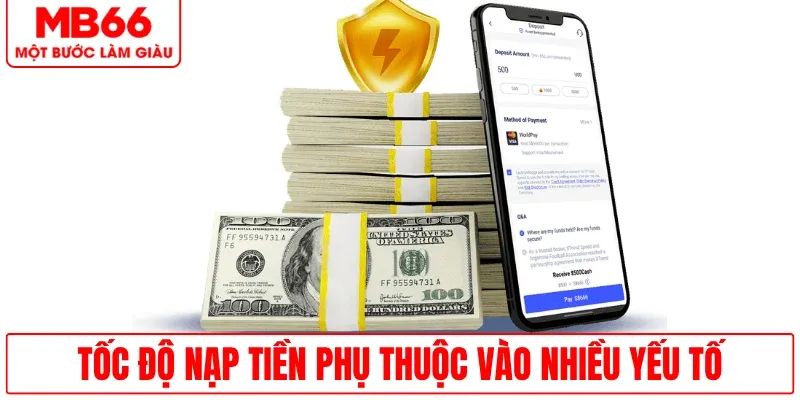 toc-do-nap-tien-phu-thuoc-nhieu-yeu-to